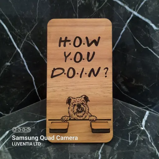 Phone Holder Engraving - HOW YOU DOIN?